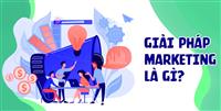 Top 5+ Giải Pháp Marketing Cho Doanh Nghiệp Hiệu Quả | Kinh Bắc Media